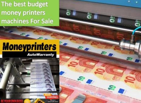 Order Counterfeit Money Printers Quickly