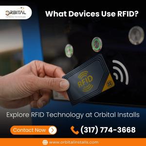 What Devices Use RFID? | Install RFID from Orbital Installations